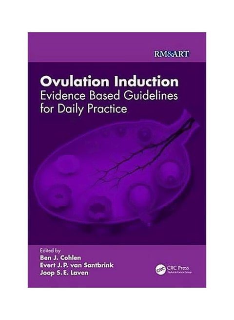 Ovulation Induction : Evidence Based Guidelines For Daily Practice Paperback English by Ben J. Cohlen - 13 October 2016