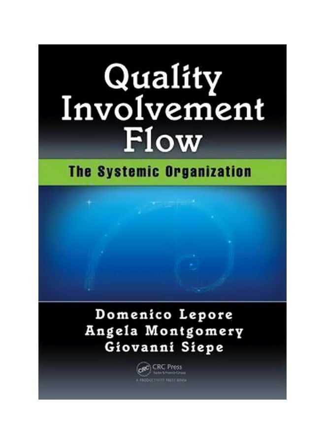 Quality, Involvement, Flow: The Systemic Organization Paperback English by Domenico Lepore - 18 August 2016