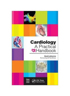 Cardiology : A Practical Handbook Paperback English by David Laflamme - 9 June 2016 - v1562591178/N27554015A_1