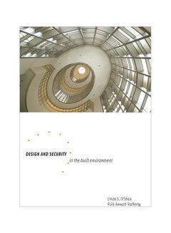 Design And Security In The Built Environment Paperback English by Linda O'shea - 1 January 2009 