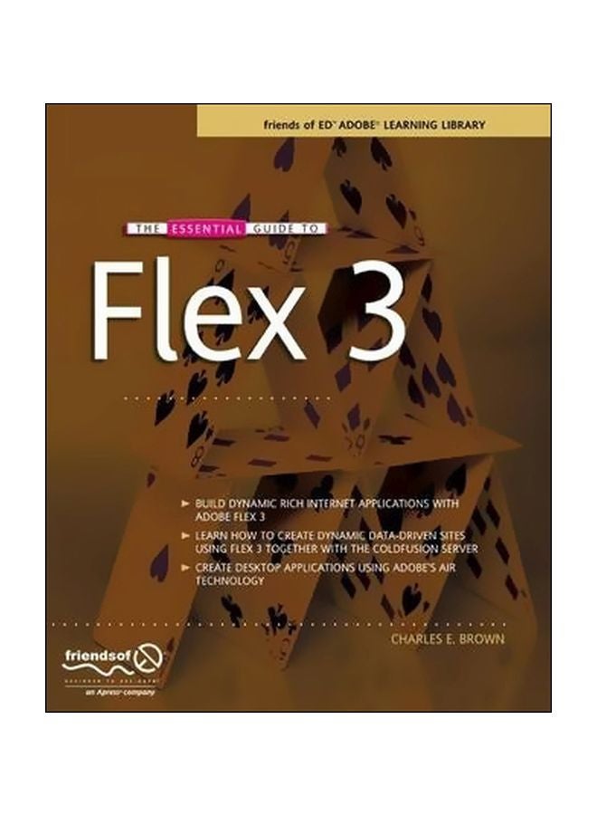 The Essential Guide To Flex 3 Paperback English by Charles E. Brown - 1 August 2008 
