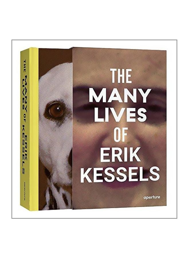 The Many Lives Of Erik Kessels Hardcover English by Erik Kessels - 15 April 2017