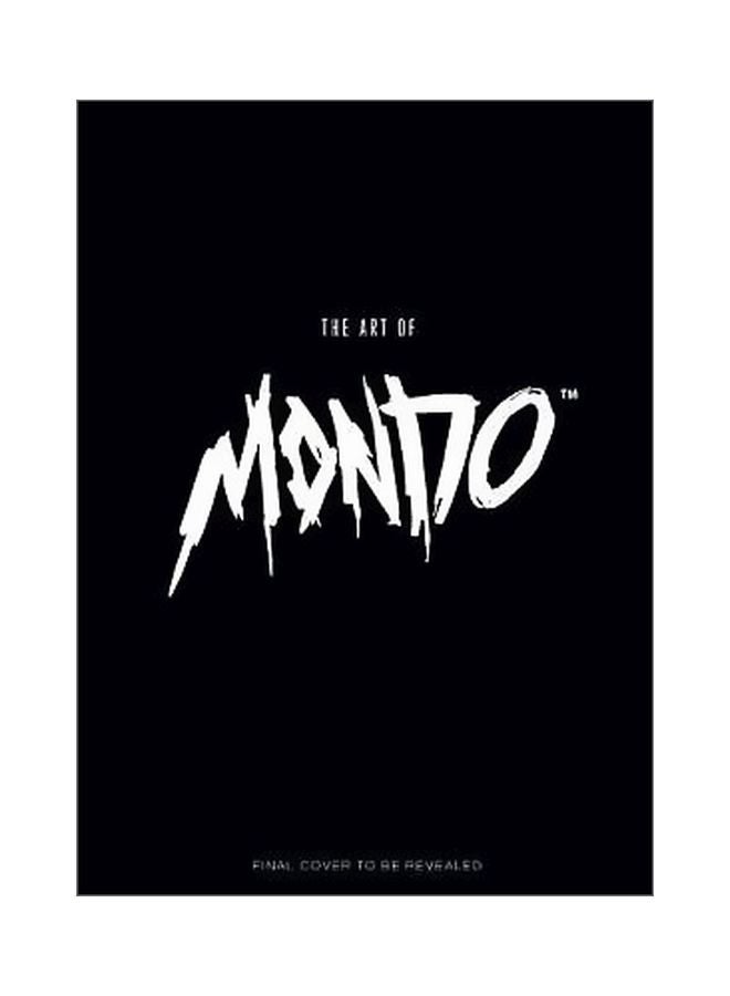 The Art Of Mondo Hardcover English by Mondo - 10 October 2017