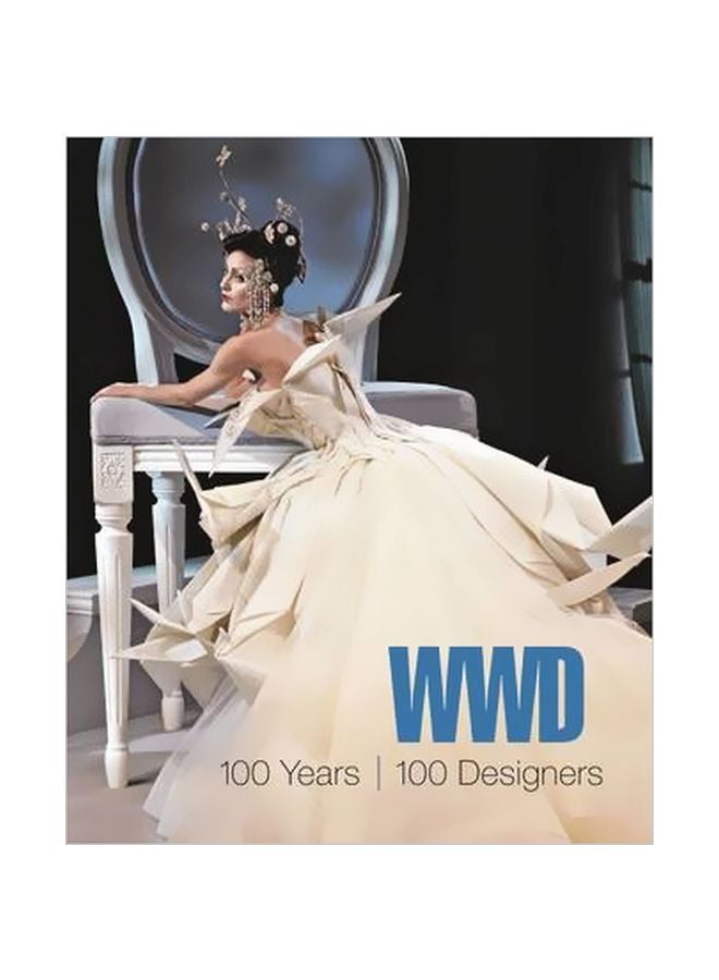 Wwd: 100 Years, 100 Designers Hardcover English by Bridget Foley - 1 January 2011