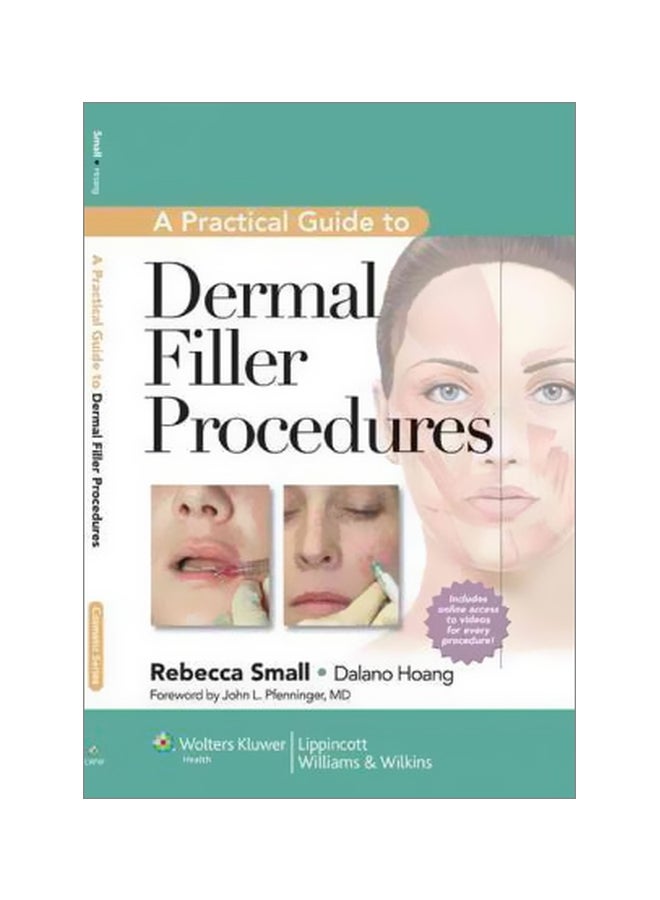 A Practical Guide To Dermal Filler Procedures Hardcover English by Rebecca Small - 15 May 2012 