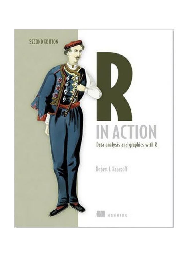 R In Action : Data Analysis And Graphics With R Paperback English by Robert I. Kabacoff - 6 June 2015 
