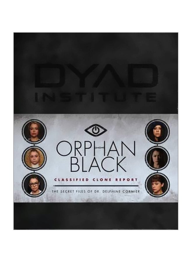 Orphan Black: Classified Clone Reports Hardcover English by Keith R. A. DeCandido - 11 August 2017