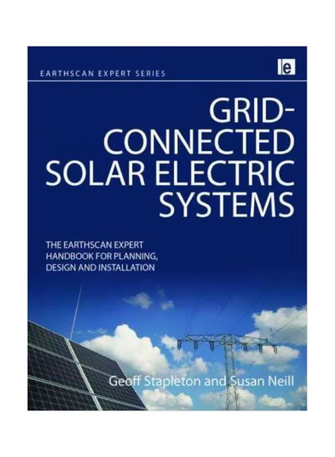 Grid-Connected Solar Electric Systems Hardcover English by Geoff Stapleton - 11 January 2012