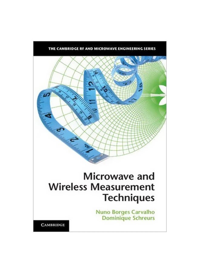 Microwave And Wireless Measurement Techniques Hardcover English by Nuno Borges Carvalho - 30 Nov 2013 