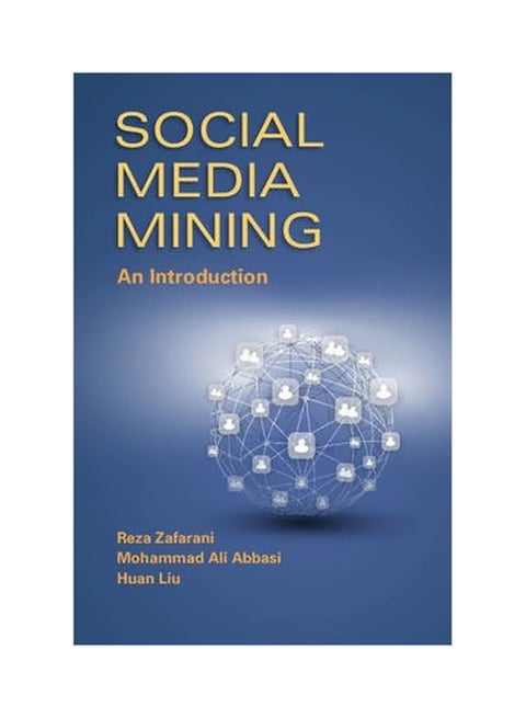 Social Media Mining: An Introduction Hardcover English by Huan Liu - 14 December 2018