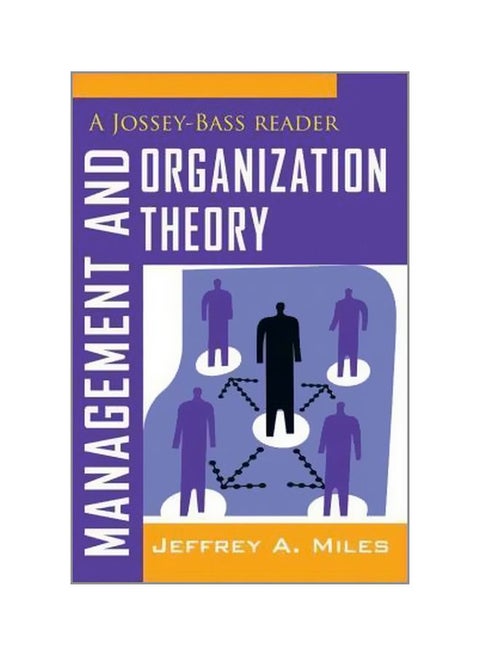 Management And Organization Theory: A Jossey-Bass Reader Paperback English by Jeffrey A. Miles - 7 March 2012
