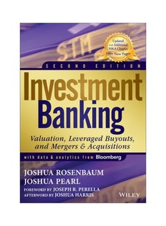 Investment Banking: Valuation, Leveraged Buyouts, And Mergers And Acquisitions Hardcover English by Joshua Rosenbaum - 5 June 2013