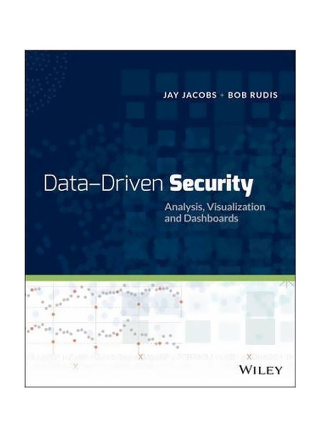Data-driven Security : Analysis, Visualization And Dashboards Paperback English by Jay Jacobs - 24 February 2014