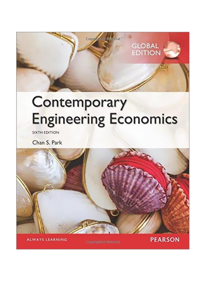 Contemporary Engineering Economics Paperback English by Chan S. Park - 19 November 2015