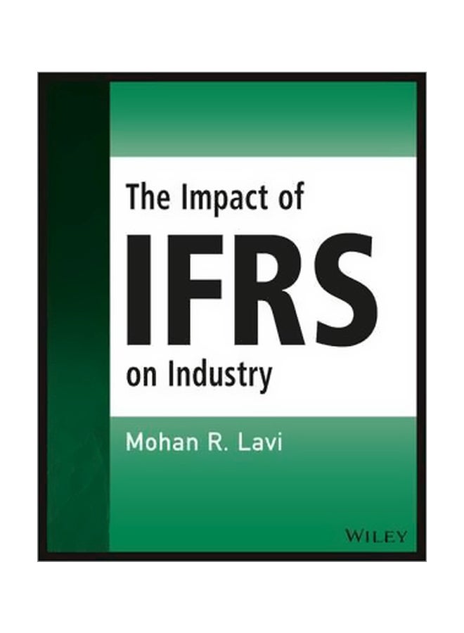 The Impact Of IFRS On Industry Paperback English by Mohan R. Lavi - 28 March 2016