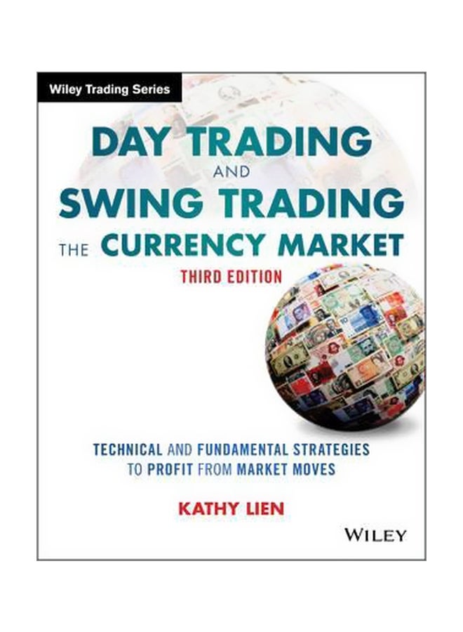 Day Trading And Swing Trading The Currency Market Paperback English by Kathy Lien - 14 December 2015 