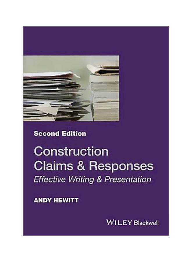 Construction Claims And Responses: Effective Writing And Presentation Paperback English by Andy Hewitt - 6 May 2016 