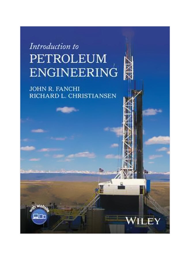 Introduction To Petroleum Engineering Hardcover English by John R. Fanchi - 29 November 2016 