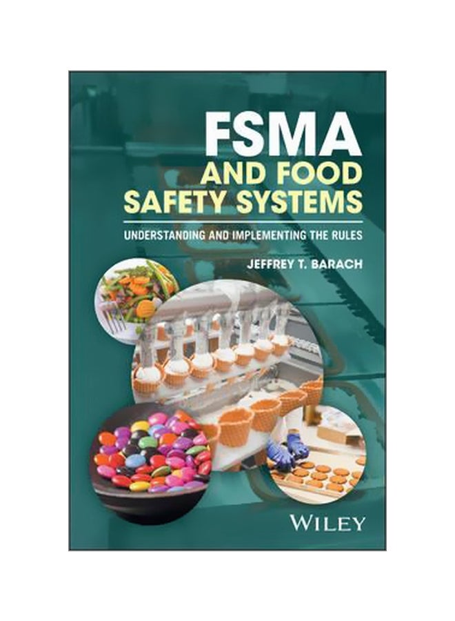 null - FSMA And Food Safety Systems: Understanding And Implementing The Rules Paperback English by Jeffrey T. Barach - 24 January 2017 - Image 1