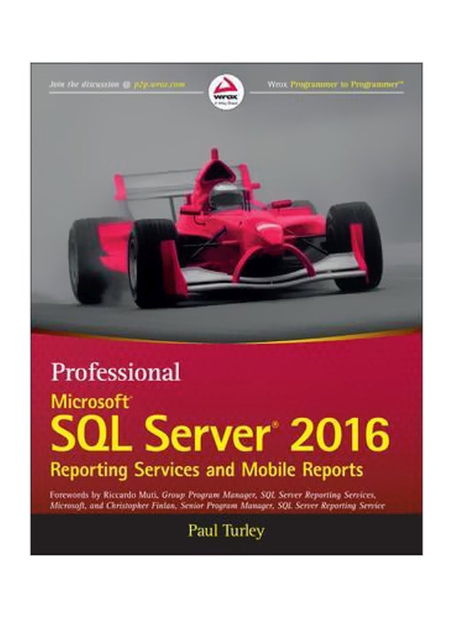 Professional Microsoft SQL Server 2016: Reporting Services And Mobile Reports Paperback English by Paul Turley - 1 March 2017