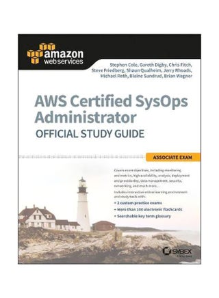 AWS Certified SysOps Administrator Official Study Guide : Associate Exam Paperback English by Stephen Cole - 16 October 2017 - v1562591501/N27557960A_1