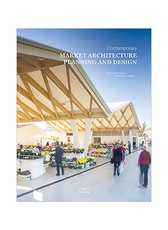 Contemporary Market Architecture: Planning And Design Hardcover English by Neil Tomlinson - 17 August 2018