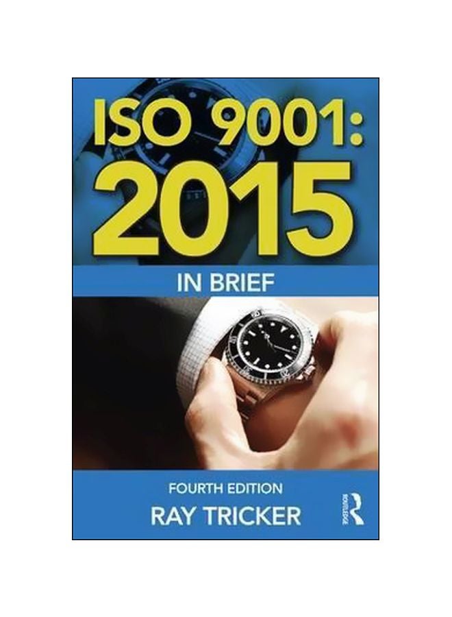 ISO 9001:2015 In Brief Paperback English by Ray Tricker - 29 June 2016 