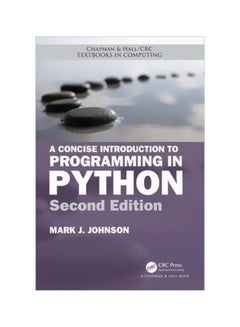 A Concise Introduction To Programming In Python Paperback English by Mark J. Johnson - 6 April 2018