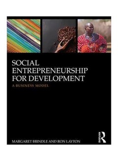 Social Entrepreneurship For Development: A Business Model Paperback English by Margaret Brindle - 28 February 2017