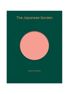 The Japanese Garden Hardcover English by Sophie Walker - 8 November 2017