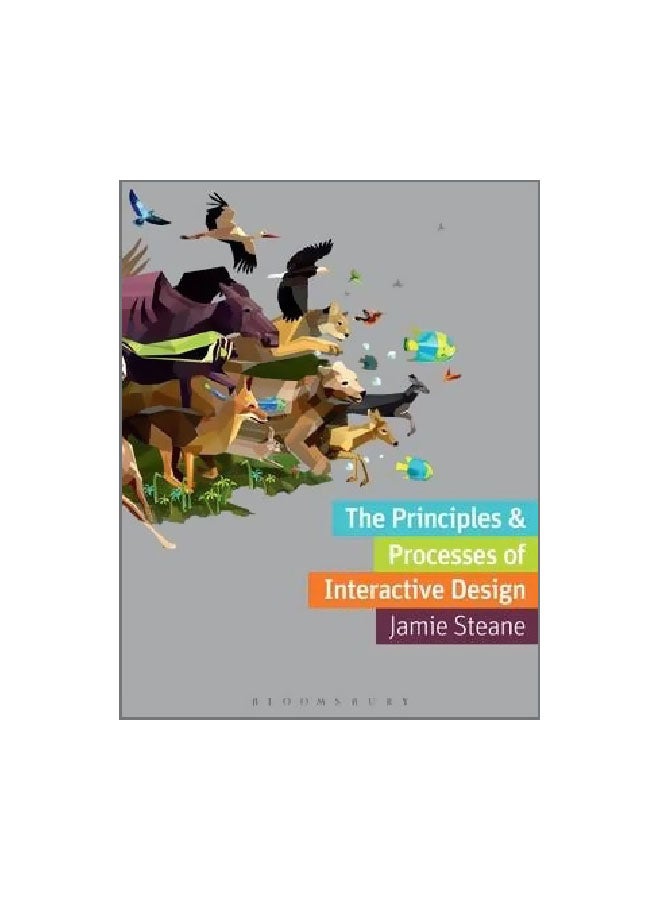 The Principles And Processes Of Interactive Design paperback english - 27-Mar-2014 