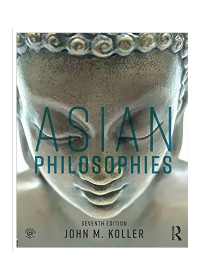 Asian Philosophies Paperback English by John M. Koller - 9 February 2018