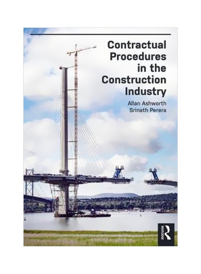 Contractual Procedures In The Construction Industry Paperback English by Allan Ashworth - 13 March 2018 