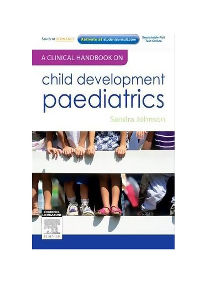 A Clinical Handbook On Child Development Paediatrics Paperback English by Sandra Johnson - 1 February 2013