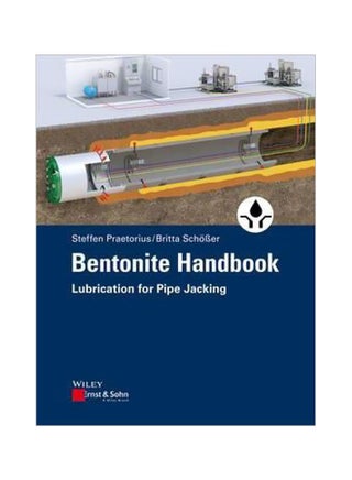 Bentonite Handbook: Lubrication For Pipe Jacking Paperback English by Steffen Praetorius - 19 June 2017 - v1562591631/N27558897A_1