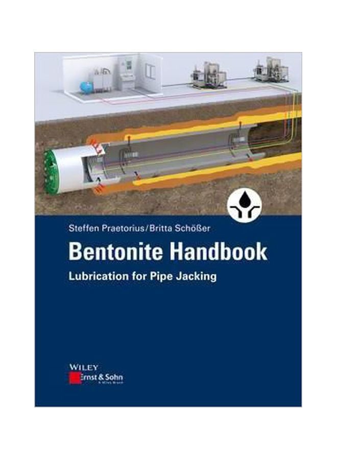Bentonite Handbook: Lubrication For Pipe Jacking Paperback English by Steffen Praetorius - 19 June 2017 