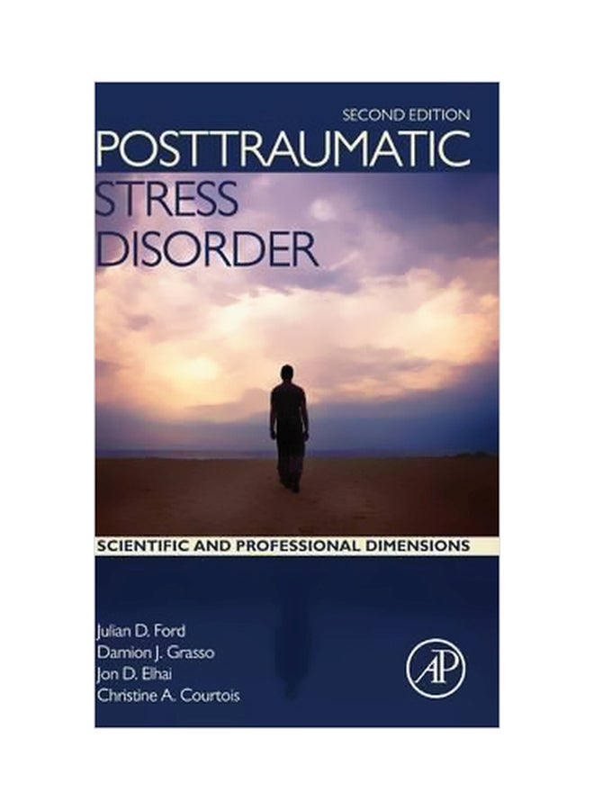 Posttraumatic Stress Disorder: Scientific And Professional Dimensions Hardcover English by Julian D. Ford - 20 August 2015 