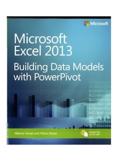 Building Data Models With Powerpivot: Microsoft Excel 2013 Paperback English by Alberto Ferrari - 17 April 2013 