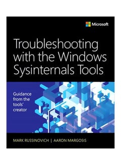 Troubleshooting With The Windows Sysinternals Tools Paperback English by Mark E. Russinovich - 7 November 2016 