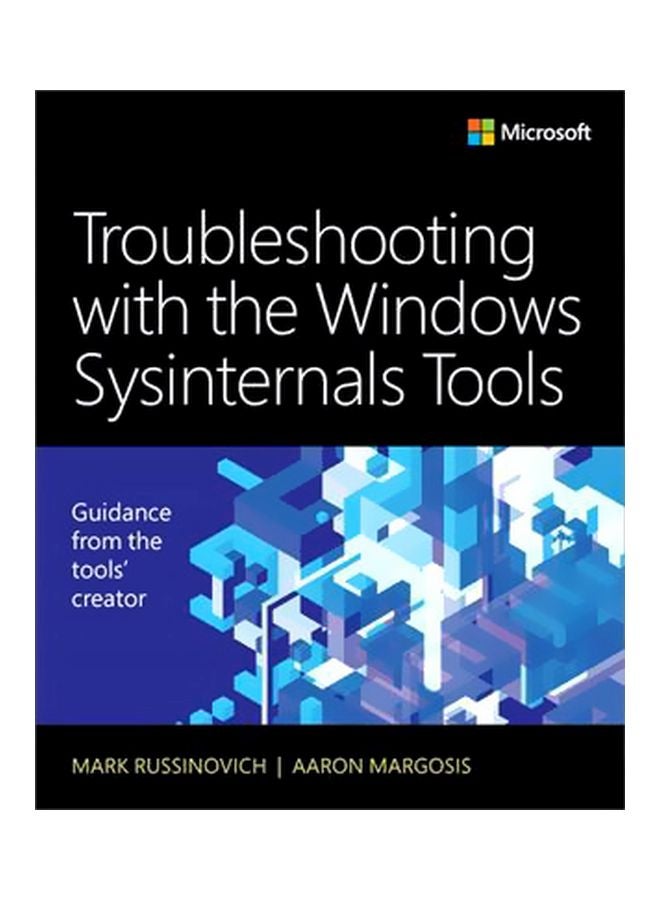 Troubleshooting With The Windows Sysinternals Tools Paperback English by Mark E. Russinovich - 7 November 2016 