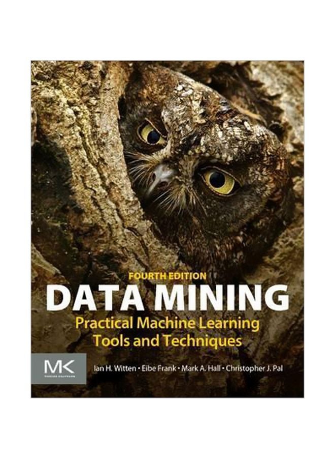 null - Data Mining: Practical Machine Learning Tools And Techniques Paperback English by Ian H. Witten - 2 January 2017 - Image 1