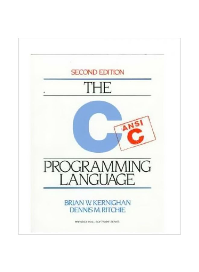 The C Programming Language: ANSI C Paperback English by Brian W. Kernighan - 1 May 1988