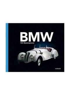 BMW : 100 Masterpieces Hardcover English by Andreas Braun - 15 January 2017 
