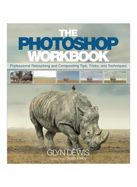 The Photoshop Workbook Paperback English by Glyn Dewis - 1 January 2015