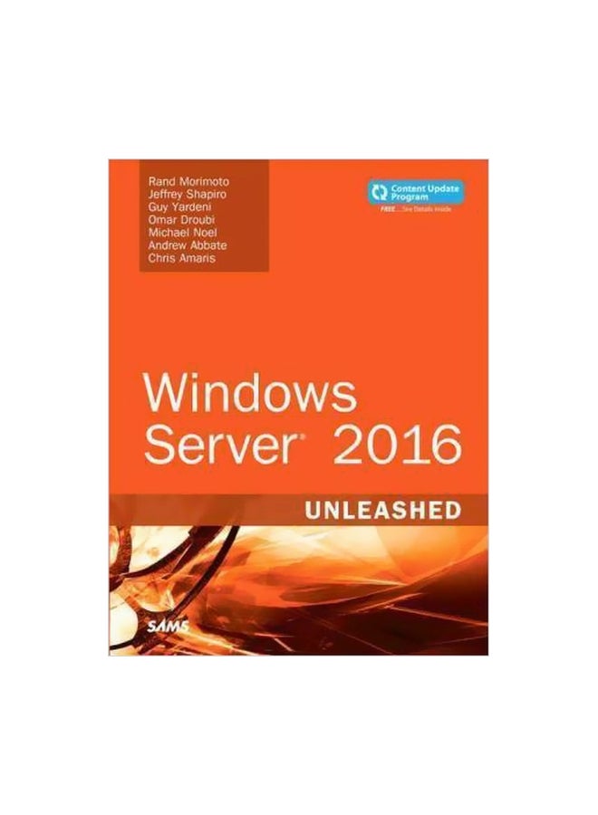 Windows Server 2016 Unleashed : Content Update Program Hardcover English by Rand Morimoto - 13 September 2017