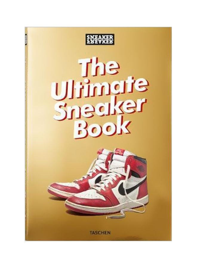 Sneaker Freaker : The Ultimate Sneaker Book Hardcover English by Simon Wood - 3 May 2019 