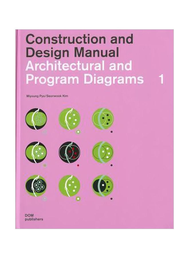 null - Construction And Design Manual: Architectural And Program Diagrams 1 Hardcover English by Kim Seonwook - 27 September 2012 - Image 1