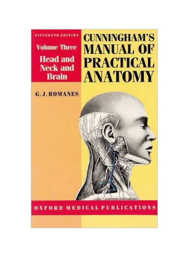 دليل كانينغهام للتشريح العملي المجلد الثالث: الرأس والعنق والدماغ