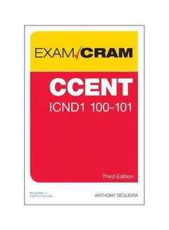 Exam Cram CCENT: ICND1 100 -101 Paperback English by Anthony Sequeira - 8 January 2017