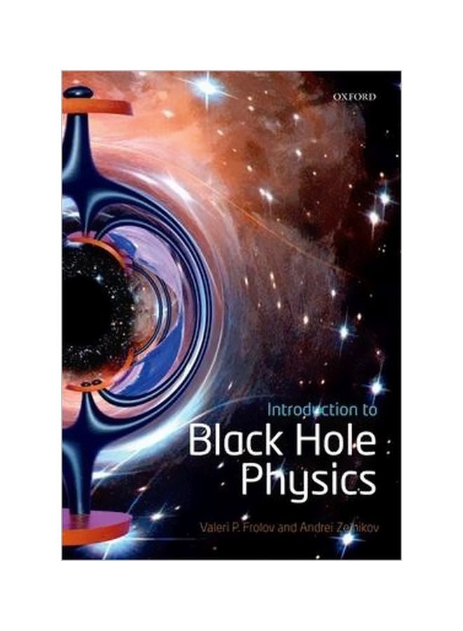 Introduction To Black Hole Physics Paperback English by Valeri P. Frolov - 15 May 2015